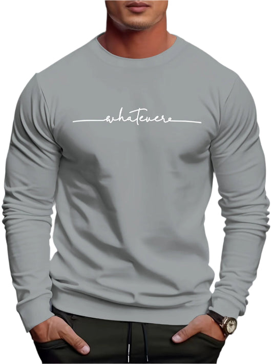 Men's Casual Sweater with "Whatever" Print | Ideal for Winter